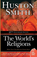 Huston Smith „The World’s Religions” – klasyczny przegląd religii świata (j. angielski)