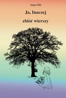 Ja, inaczej – ilustrowany tomik poezji, zbiór wierszy po polsku