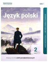 Język polski 2, część 2 – podręcznik Linia 1 do liceum i technikum, Operon