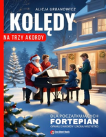Kolędy na Trzy Akordy – fortepian dla początkujących, śpiewnik kolędowy