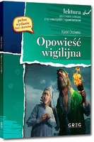 Opowieść wigilijna Karol Dickens – lektura szkolna z opracowaniem, Greg, oprawa miękka
