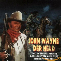 Płyta CD John Wayne Der Held &amp; Weitere Stories DE widok z przodu.