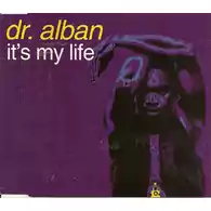 Płyta kompaktowa It's My Life Dr. Alban CDS widok z przodu.