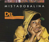 Płyta kompaktowa muzyka Del The Funky Homosapien Mistadobalina CD widok z przodu.