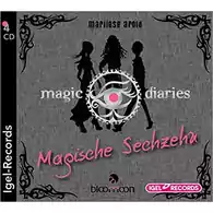 Płyta kompaktowa muzyka Magic Diaries Magische Sechzehn Audio CD widok z przodu.