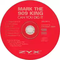 Płyta kompaktowa muzyka Mark The 909 King Can You Dig It CD widok z przodu.