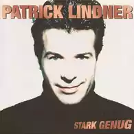 Płyta kompaktowa muzyka Patrick Lindner Stark Genug CD widok z przodu.