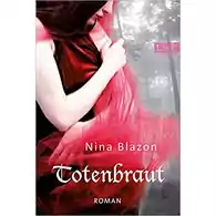 Płyta kompaktowa Nina Blazon Totenbraut Paperback DVD