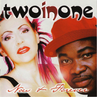 Płyta kompaktowa Two In One - Now And Forever CD widok z przodu.
