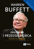 Warren Buffett: inwestor i przedsiębiorca – książka biznesowa, PWN