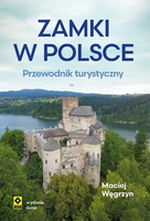 Zamki w Polsce – przewodnik turystyczny, Wydawnictwo RM