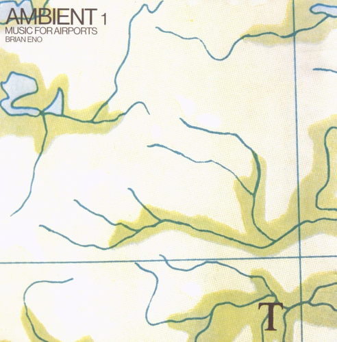 Brian Eno – Ambient 1: Music for Airports, album