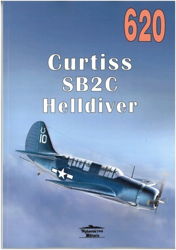 Curtiss SB2C Helldiver – monografia lotnicza nr 620, Wydawnictwo Militaria