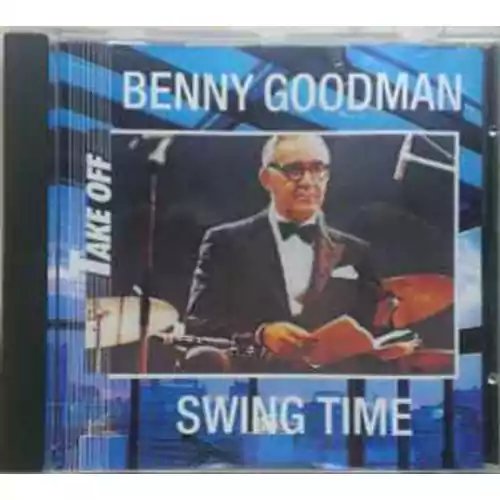 Płyta kompaktowa muzyka Benny Goodman - Swing Time 1988 CD widok z przodu.