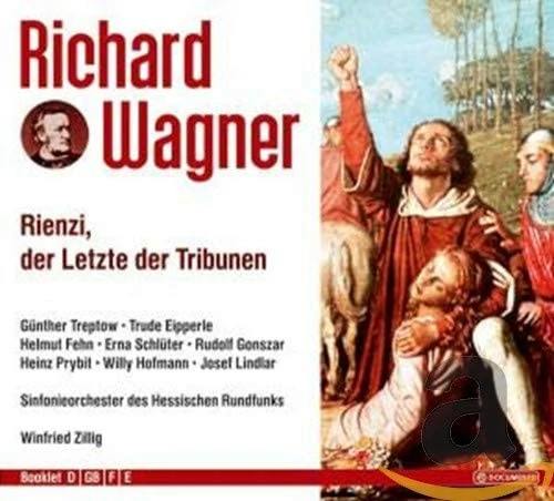 Płyta kompaktowa Richard Wagner Rienzi The Last Of The Tribunes CD widok z przodu.