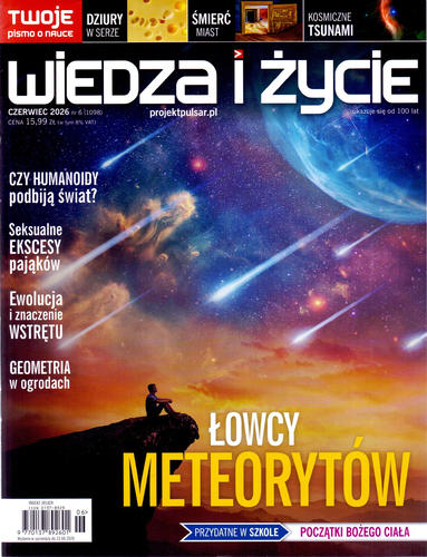 Wiedza i Życie nr 6/2026 – miesięcznik popularnonaukowy, łowcy meteorytów