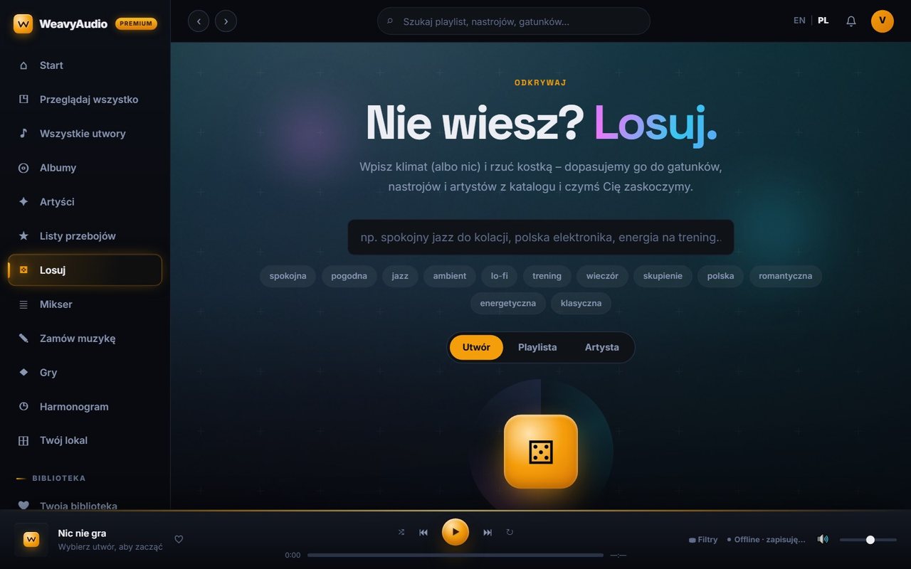Ekran Losuj w WeavyAudio: pole na opis klimatu, podpowiedzi nastrojów, wybór Utwór/Playlista/Artysta i kostka